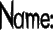 Name